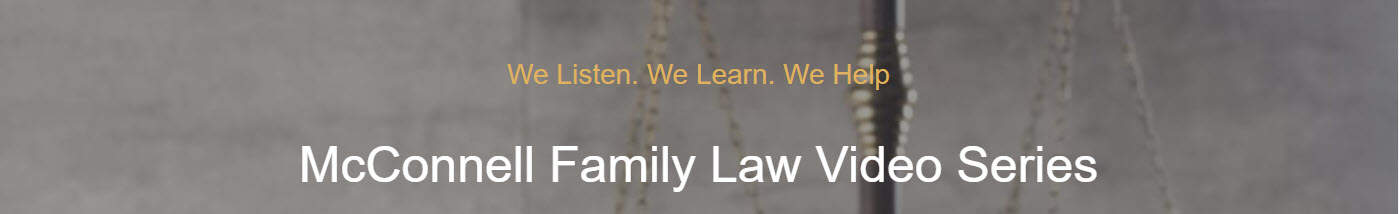 Video Series about Family Law matters